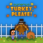 Turkey, Please!